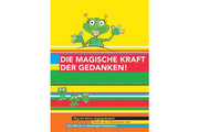Die magische Kraft der Gedanken